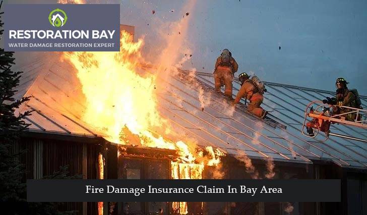 Fire Damage Insurance Claim In Bay Area